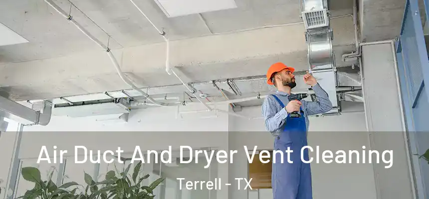  Air Duct And Dryer Vent Cleaning Terrell - TX