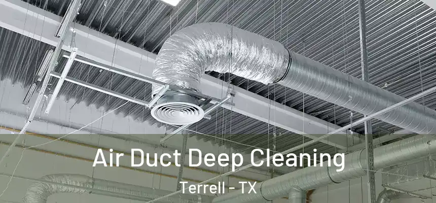  Air Duct Deep Cleaning Terrell - TX