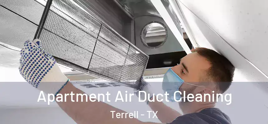  Apartment Air Duct Cleaning Terrell - TX
