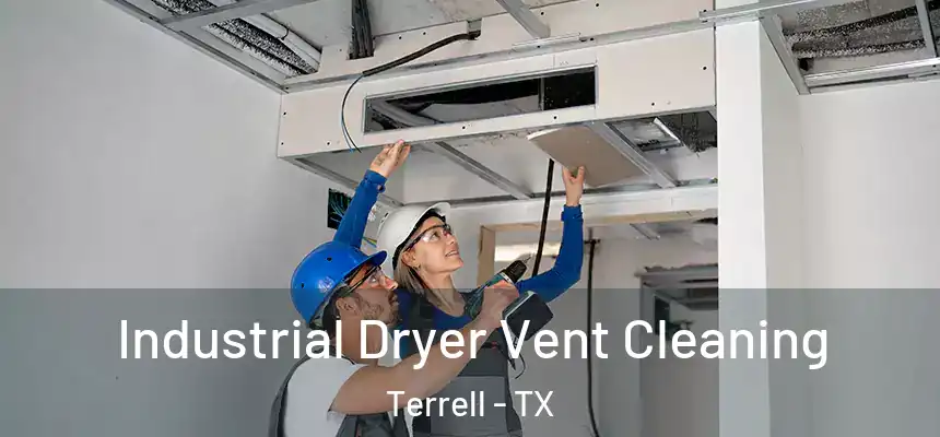  Industrial Dryer Vent Cleaning Terrell - TX